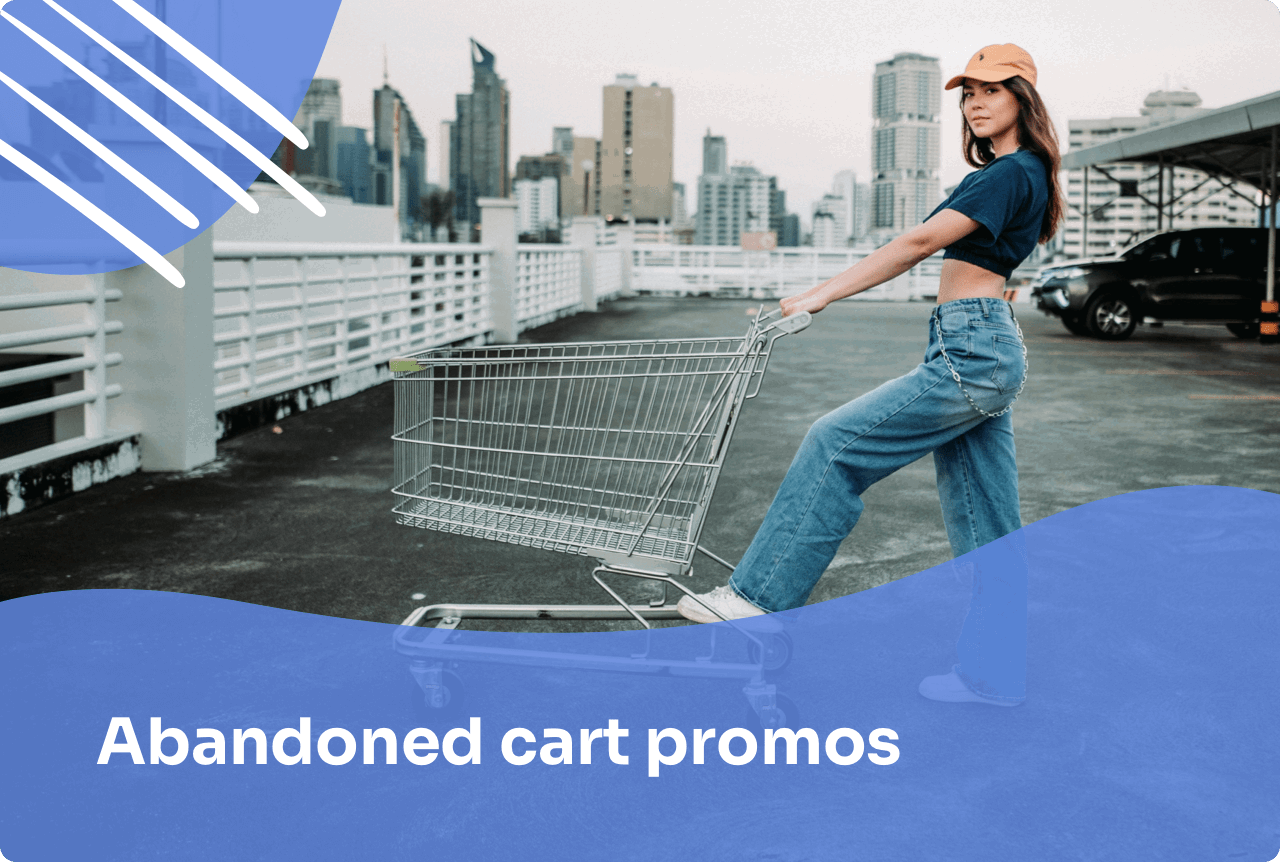 3 Examples of Abandoned Cart Discounts to Try in Your Store