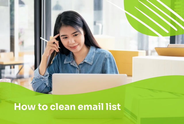 Email List Cleaning: Why and How to Do It
