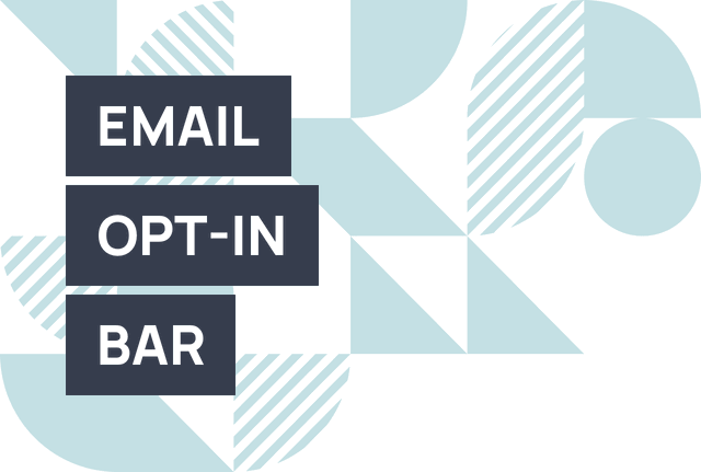Place an email capture form on a floating bar to collect leads