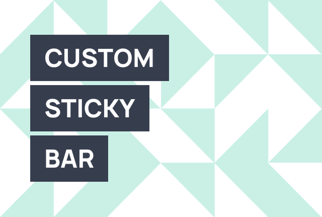 Add a sticky bar to your website