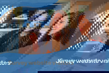 16 Website Survey Question Examples, Plus When to Ask Them