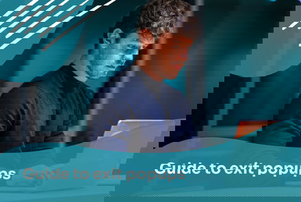 15 Exit-Intent Popup Examples You Can Replicate On Your Website