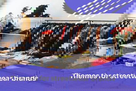 12 Best Streetwear Shopify Themes Under $400