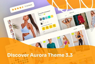 Aurora 3.3 Offers Support for Shopify's Newest Features and Popular Review Apps