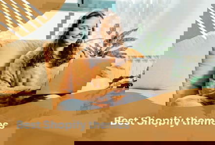 25 Best Shopify Themes to Help Your Store Thrive