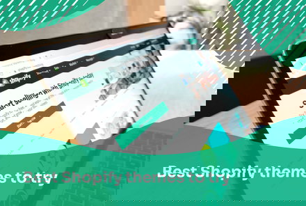 10 High-Converting Shopify Themes You Should Try