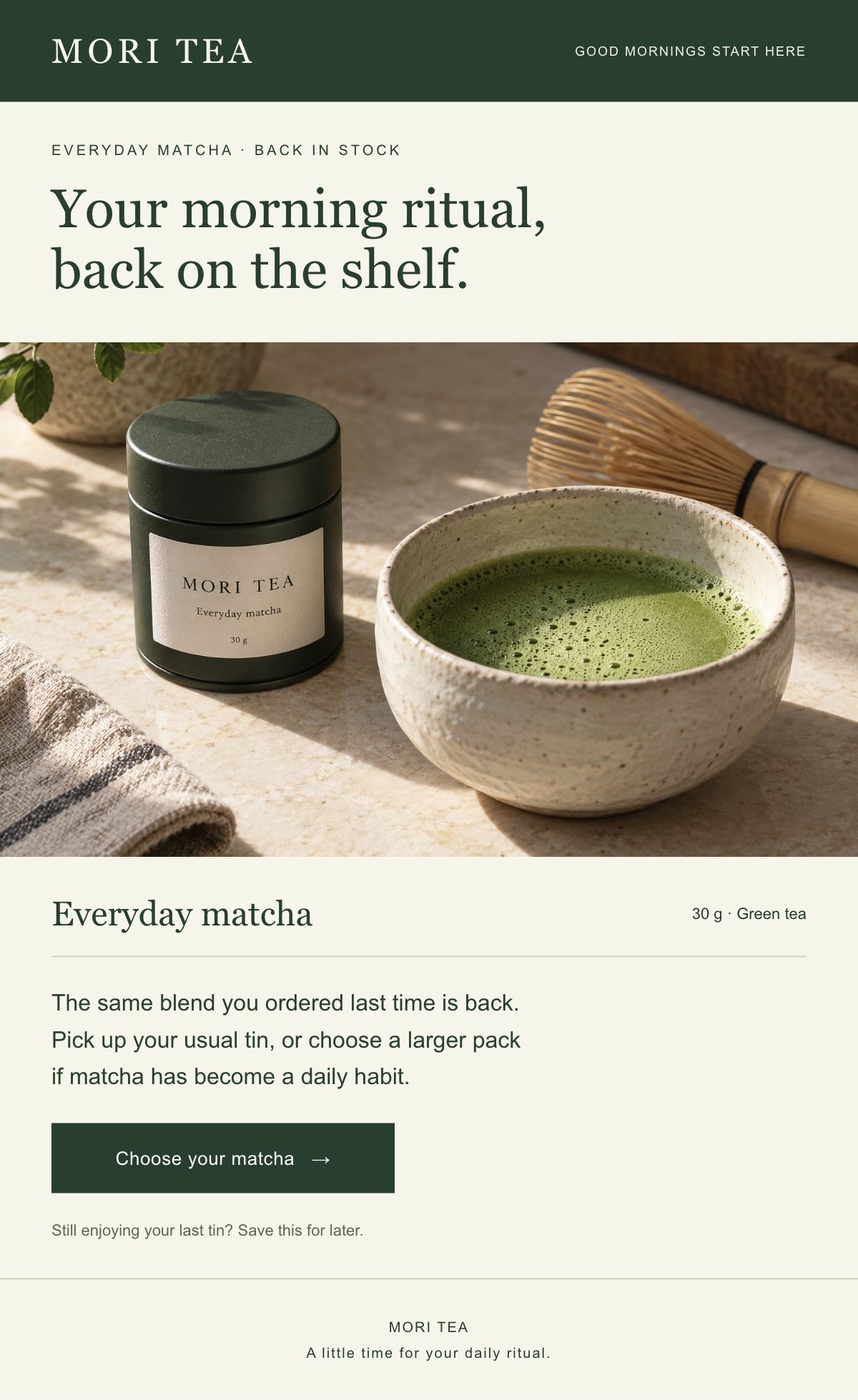 Original Mori Tea restock email concept showing a 30 g matcha tin and a refill invitation